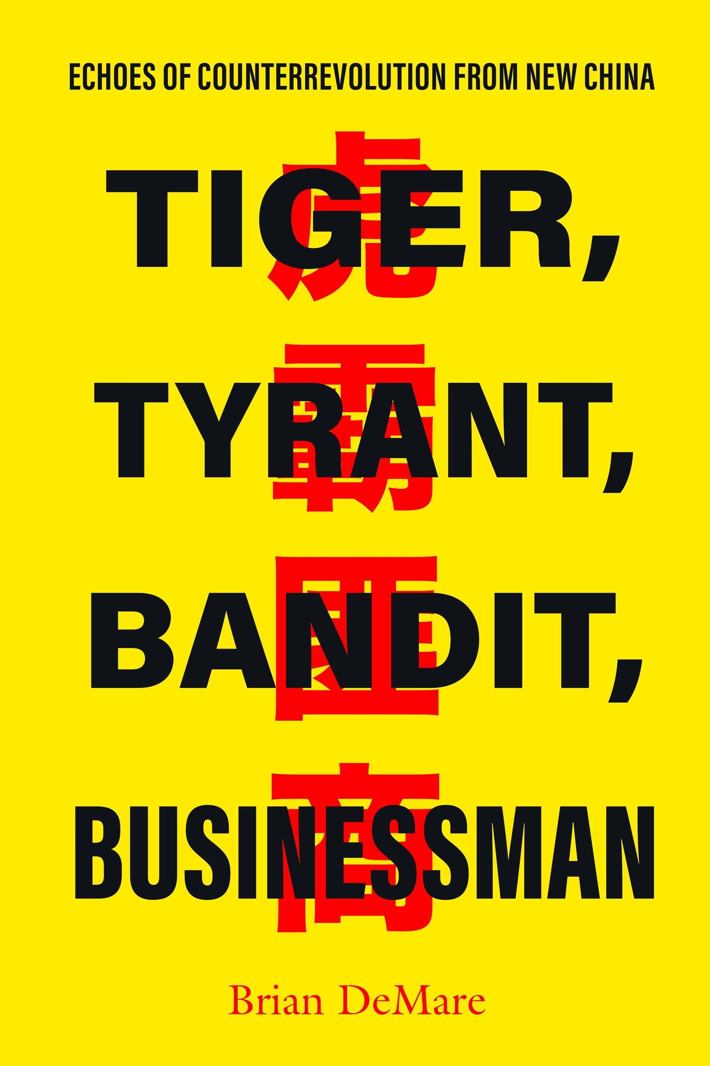 Book cover image for Tiger, Tyrant, Bandit, Businessman ISBN: 9781503640146