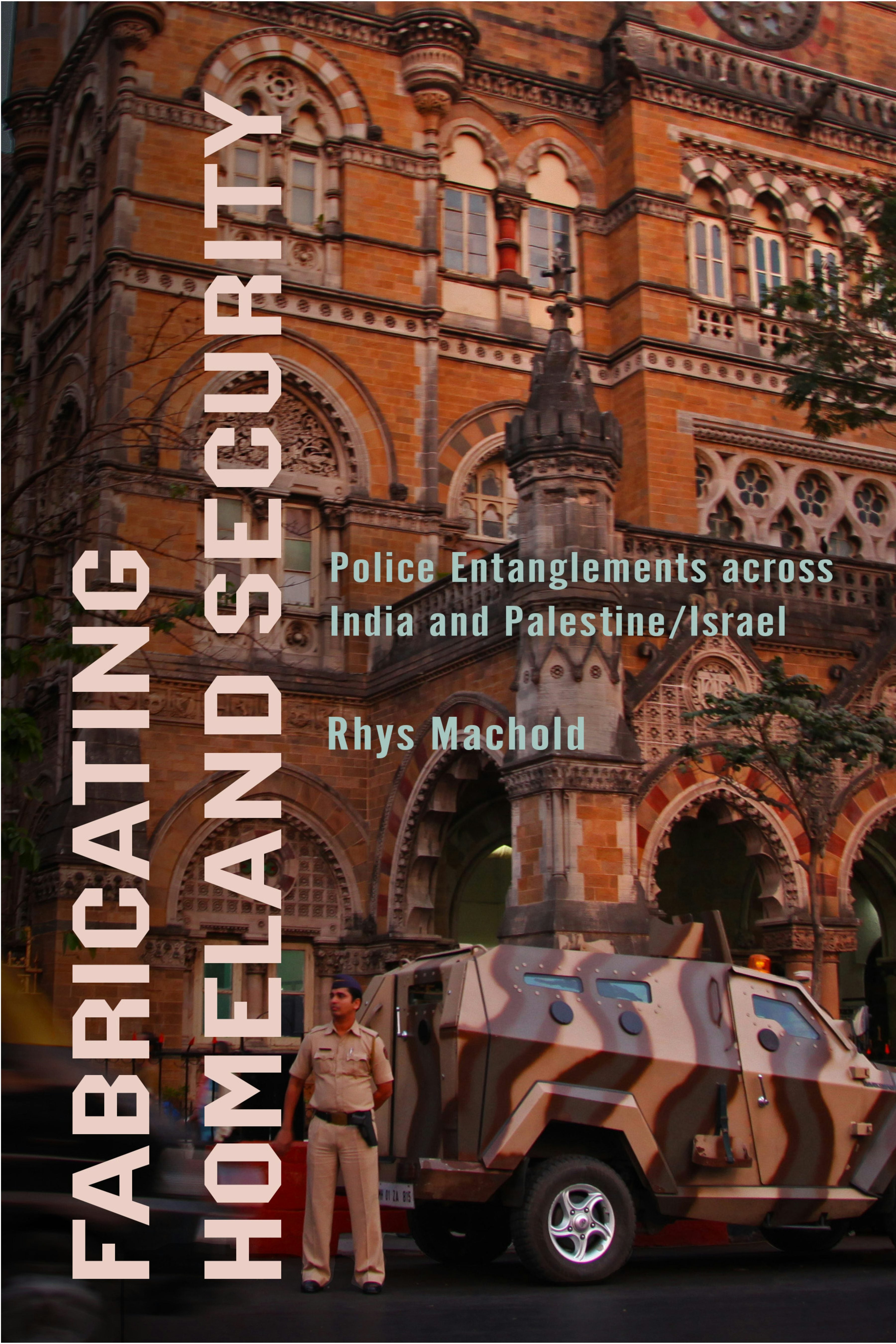 Book cover image for Fabricating Homeland Security ISBN: 9781503640719