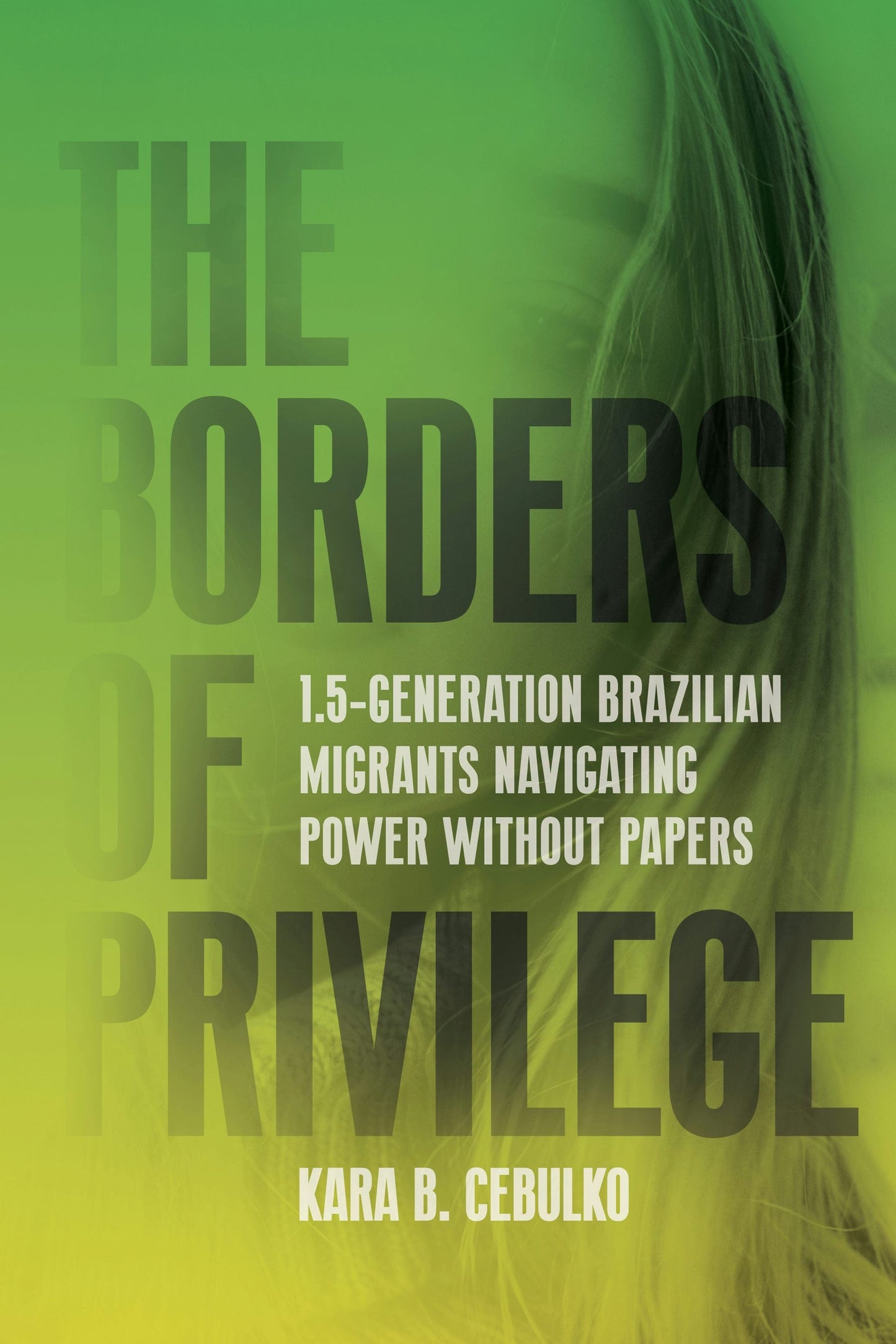 Book cover image for The Borders of Privilege ISBN: 9781503641532