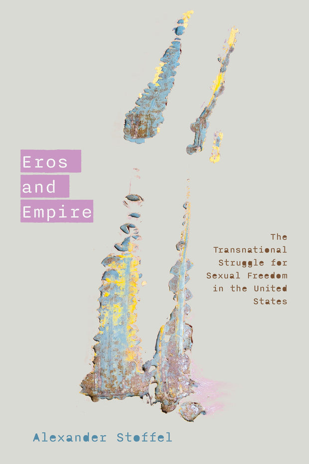 Cover image for Eros and Empire, isbn: 9781503641662