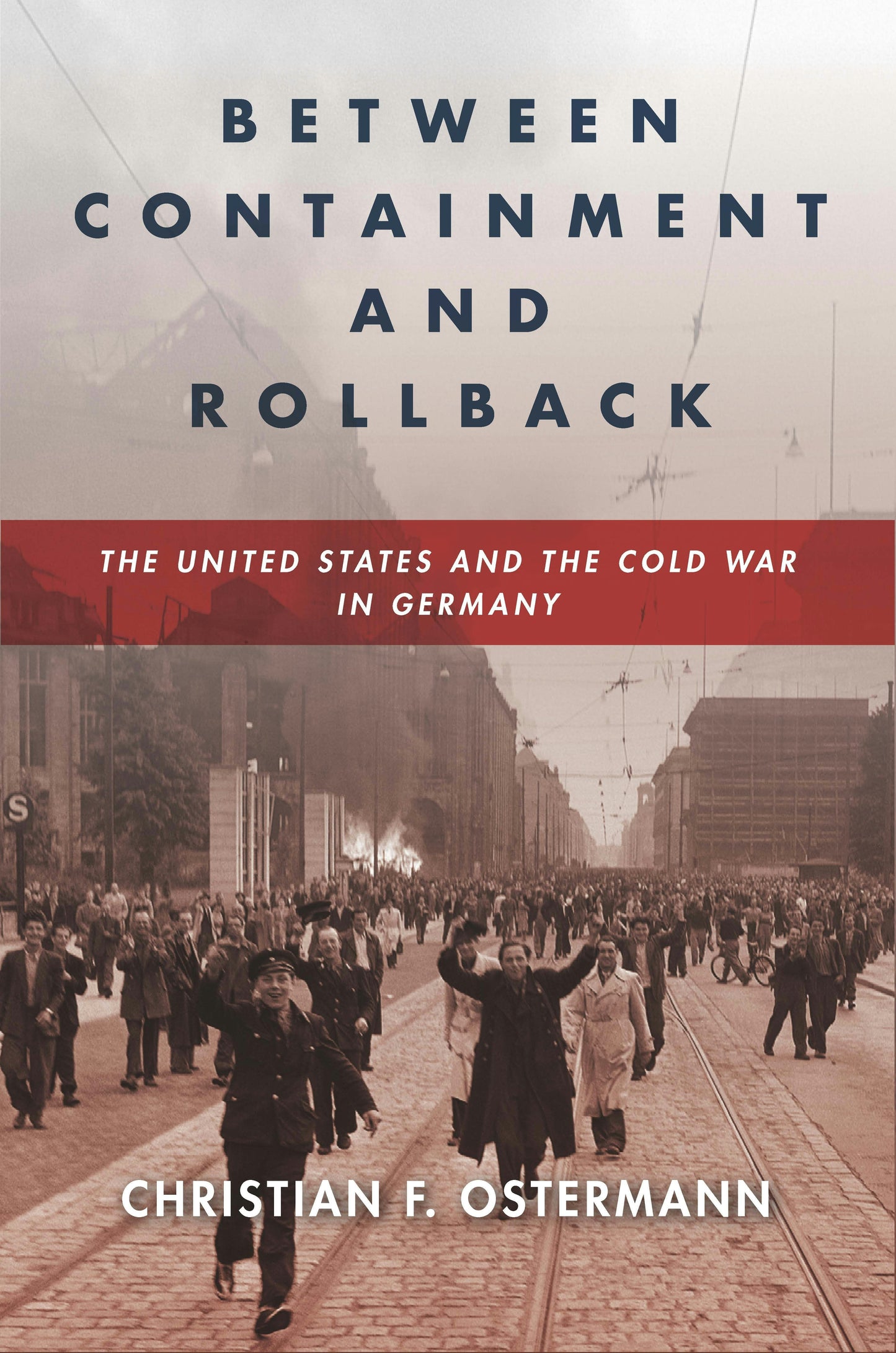 Book cover image for Between Containment and Rollback ISBN: 9781503642058
