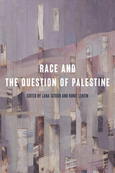 Cover image for Race and the Question of Palestine, isbn: 9781503642133