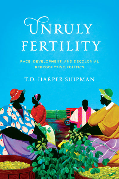 Cover image for Unruly Fertility, isbn: 9781503642317