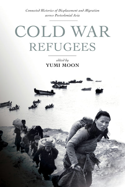 Cover image for Cold War Refugees, isbn: 9781503643130