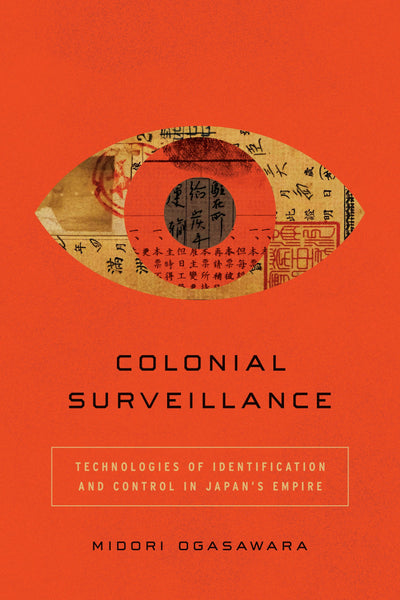 Cover image for Colonial Surveillance, isbn: 9781503644243
