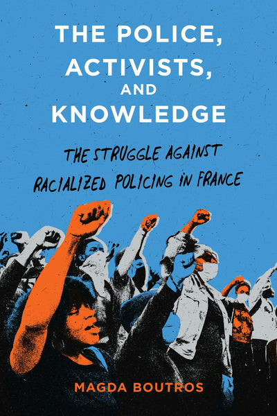 Cover image for The Police, Activists, and Knowledge, isbn: 9781503645059