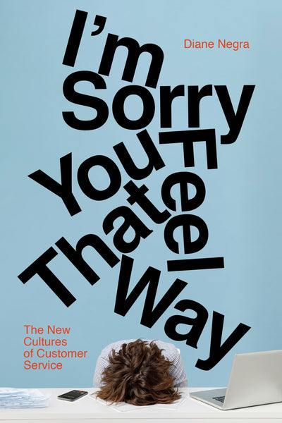 Cover image for I'm Sorry You Feel That Way, isbn: 9781503645462