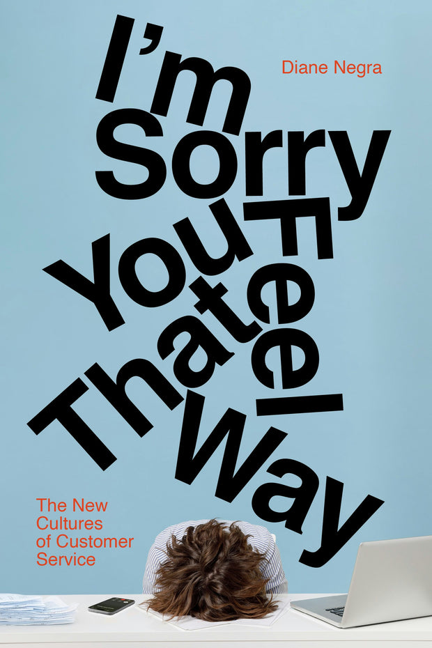 Cover image for I'm Sorry You Feel That Way, isbn: 9781503645462
