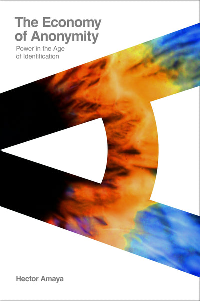 Cover image for The Economy of Anonymity, isbn: 9781503645554
