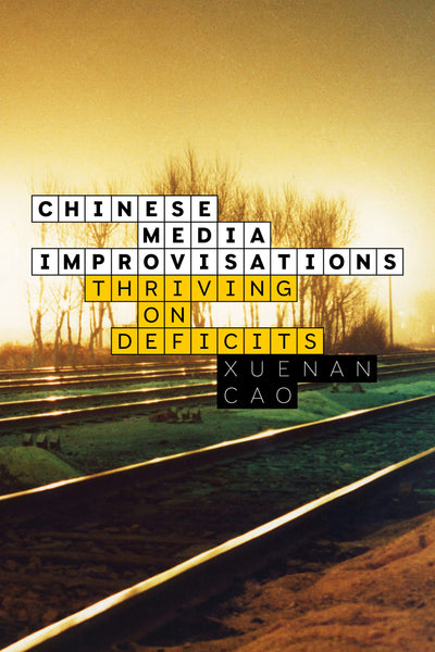 Cover image for Chinese Media Improvisations, isbn: 9781503647237