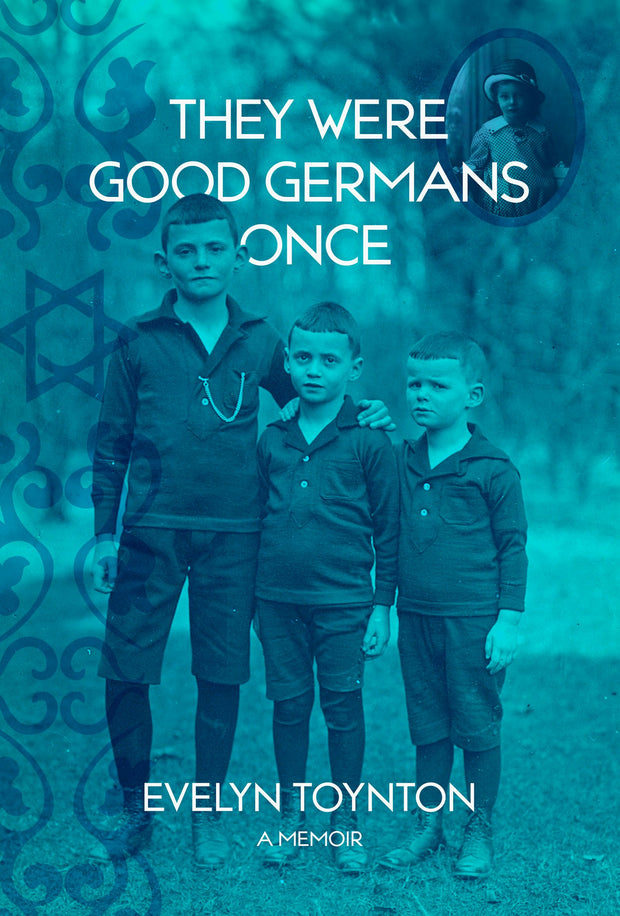 Cover image for They Were Good Germans Once: A Memoir, isbn: 9781504096034