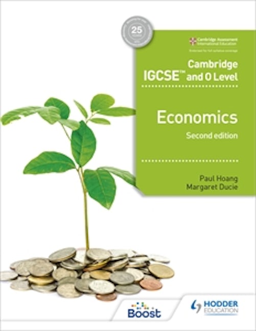 Book cover image for Cambridge IGCSE and O Level Economics 2nd edition ISBN: 9781510421271