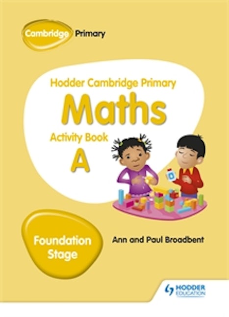 Book cover image for Hodder Cambridge Primary Maths Activity Book A Foundation Stage ISBN: 9781510431829