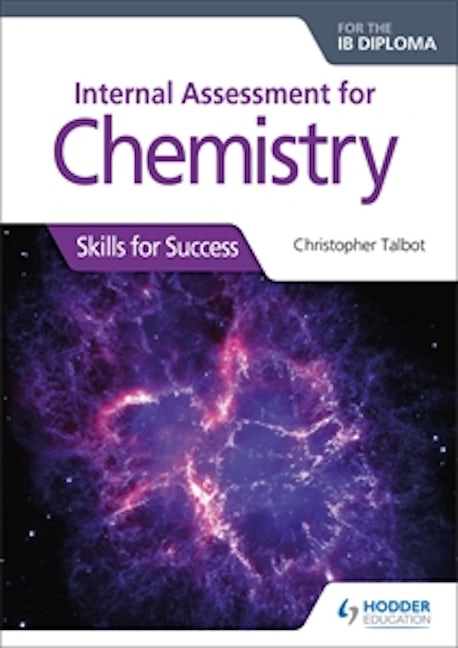 Book cover image for Internal Assessment for Chemistry for the IB Diploma ISBN: 9781510432406