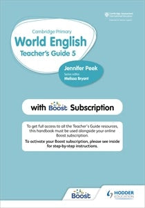 Cover image for Cambridge Primary World English Teacher's Guide Stage 5 with Boost Subscription, isbn: 9781510468153