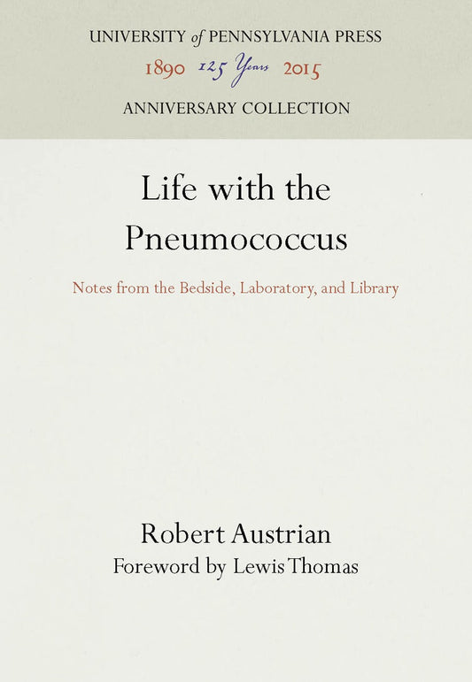 Life with the Pneumococcus