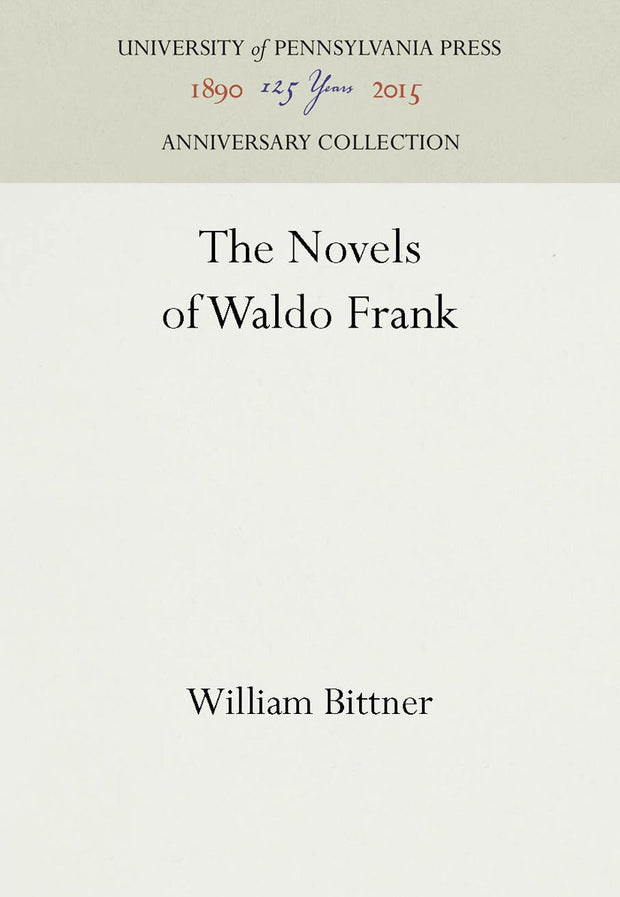 Cover image for The Novels of Waldo Frank, isbn: 9781512800555