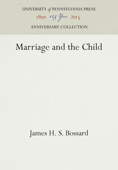 Cover image for Marriage and the Child, isbn: 9781512800777