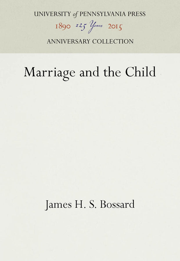 Cover image for Marriage and the Child, isbn: 9781512800777