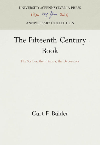 Cover image for The Fifteenth-Century Book, isbn: 9781512800968