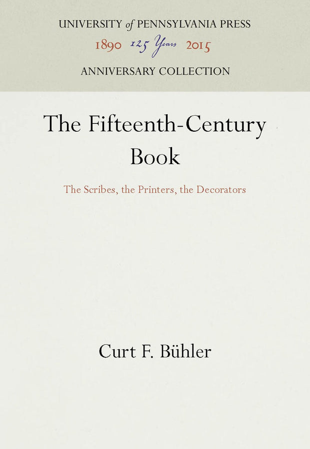 Cover image for The Fifteenth-Century Book, isbn: 9781512800968