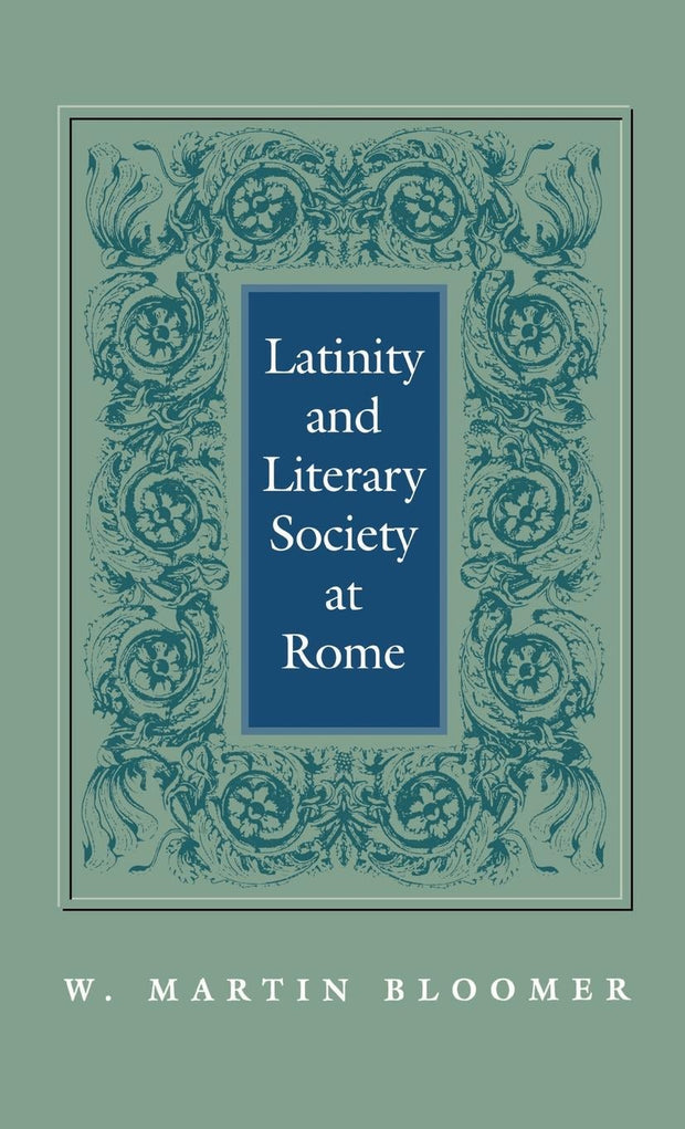Cover image for Latinity and Literary Society at Rome, isbn: 9781512800999