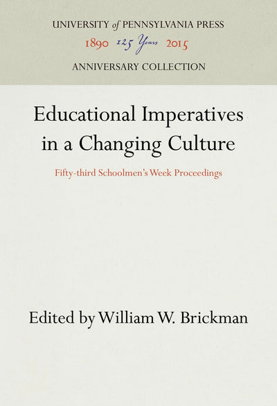 Cover image for Educational Imperatives in a Changing Culture, isbn: 9781512801033