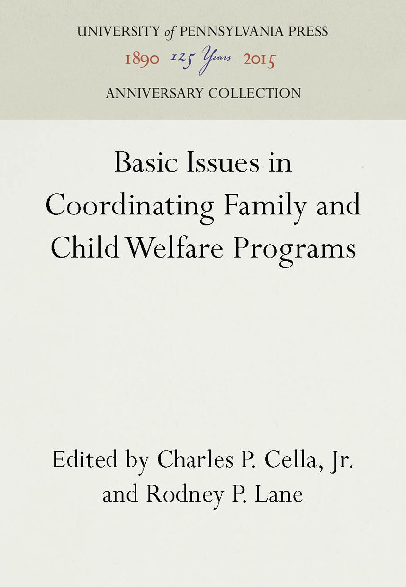 Book cover image for Basic Issues in Coordinating Family and Child Welfare Programs ISBN: 9781512801095