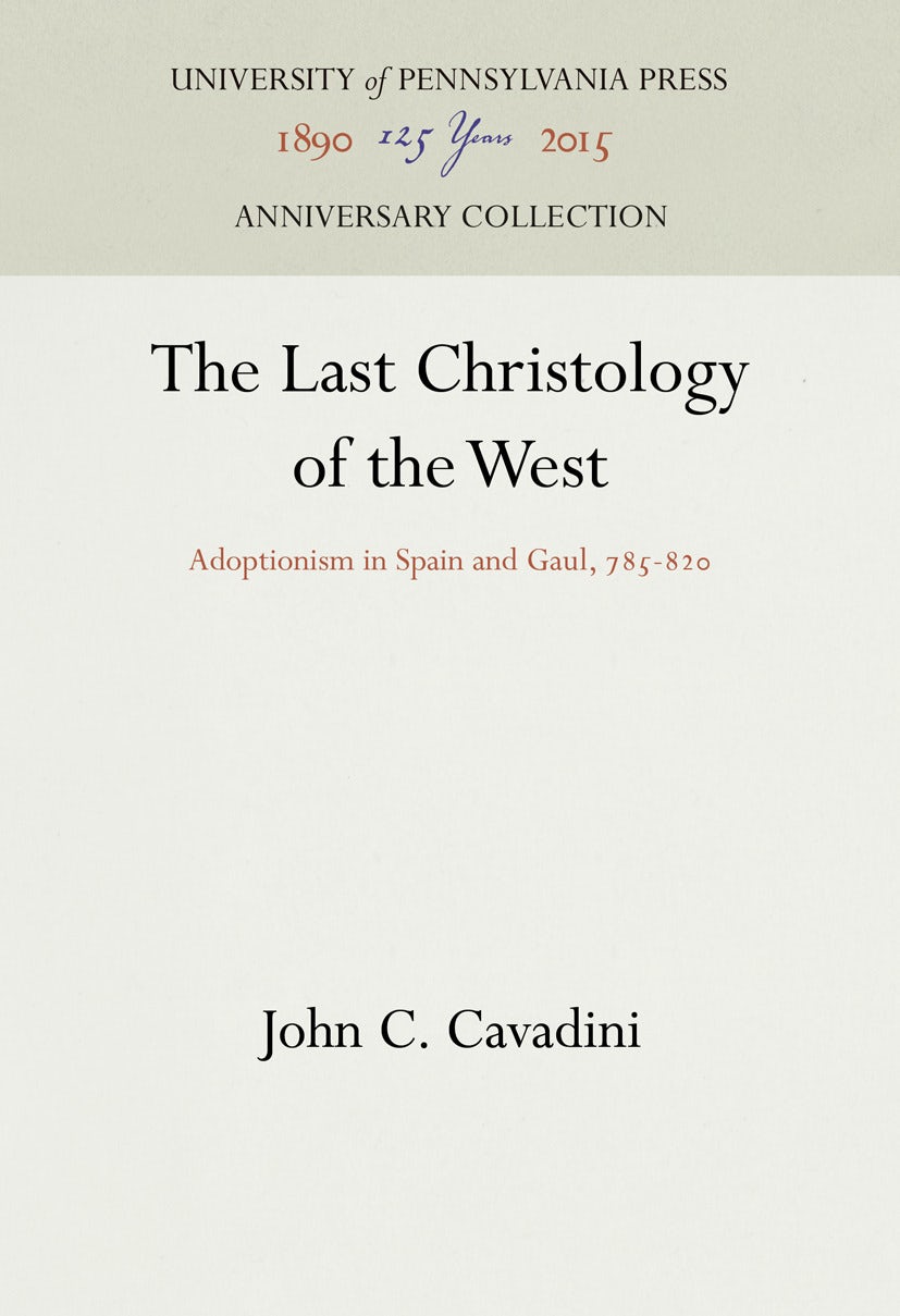 Book cover image for The Last Christology of the West ISBN: 9781512801149
