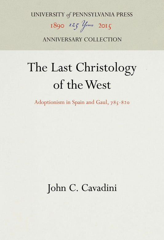 The Last Christology of the West
