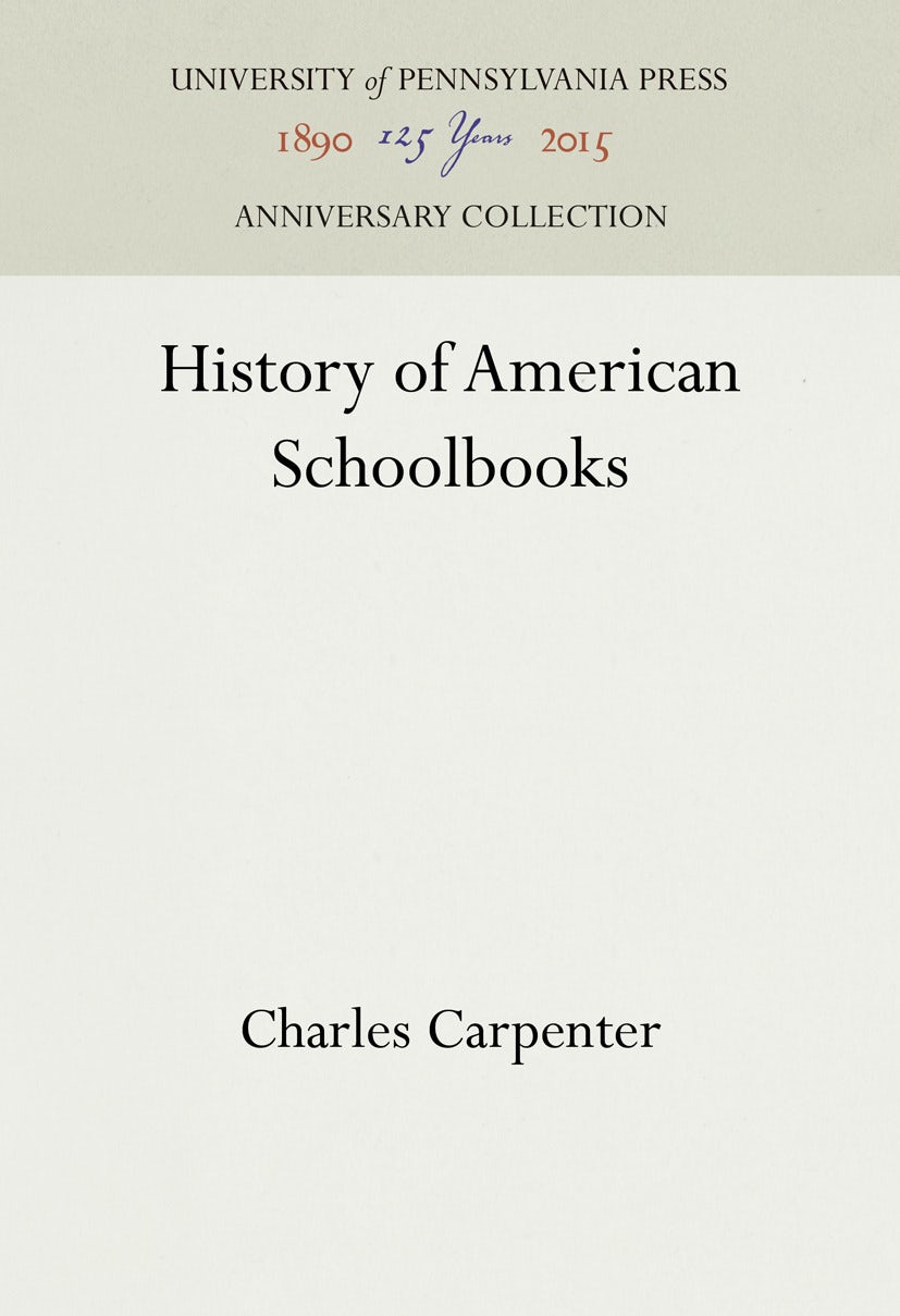 Book cover image for History of American Schoolbooks ISBN: 9781512801187