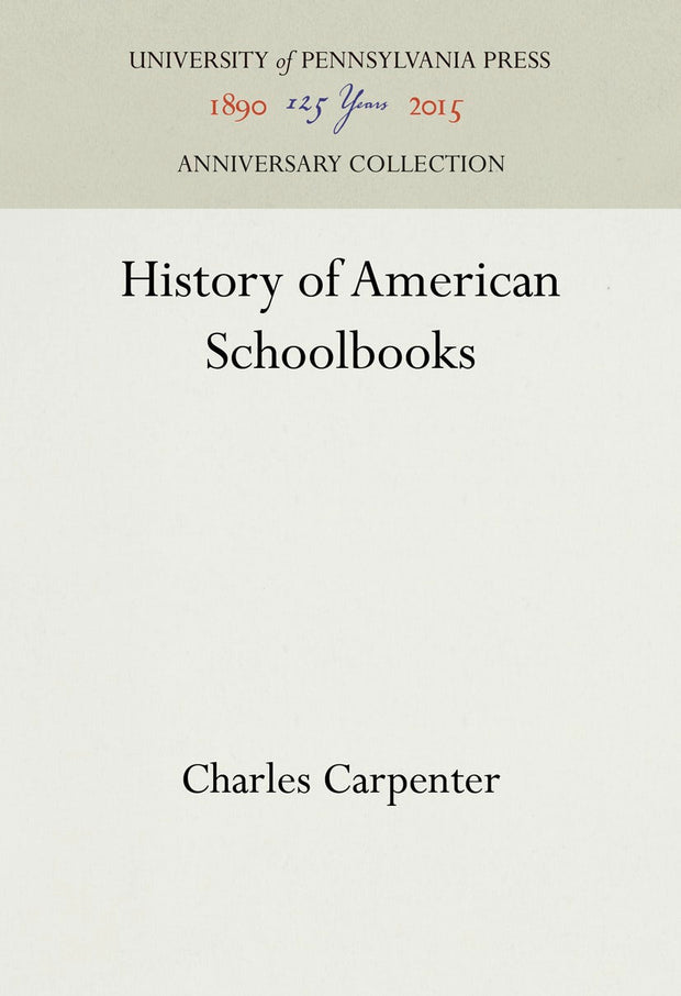 Cover image for History of American Schoolbooks, isbn: 9781512801187