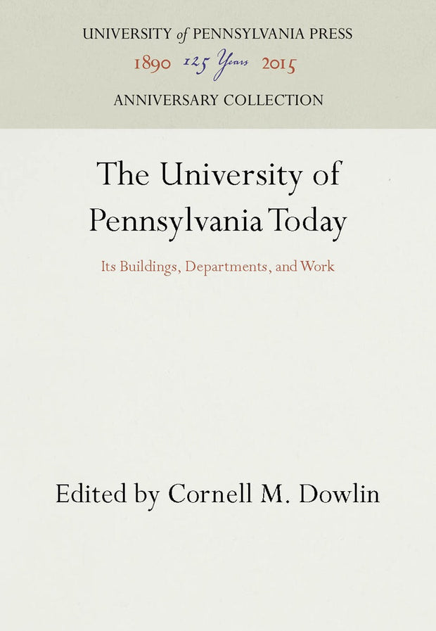 Cover image for The University of Pennsylvania Today, isbn: 9781512801460