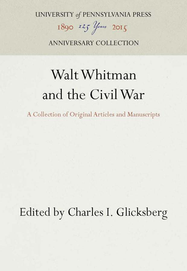 Cover image for Walt Whitman and the Civil War, isbn: 9781512801675