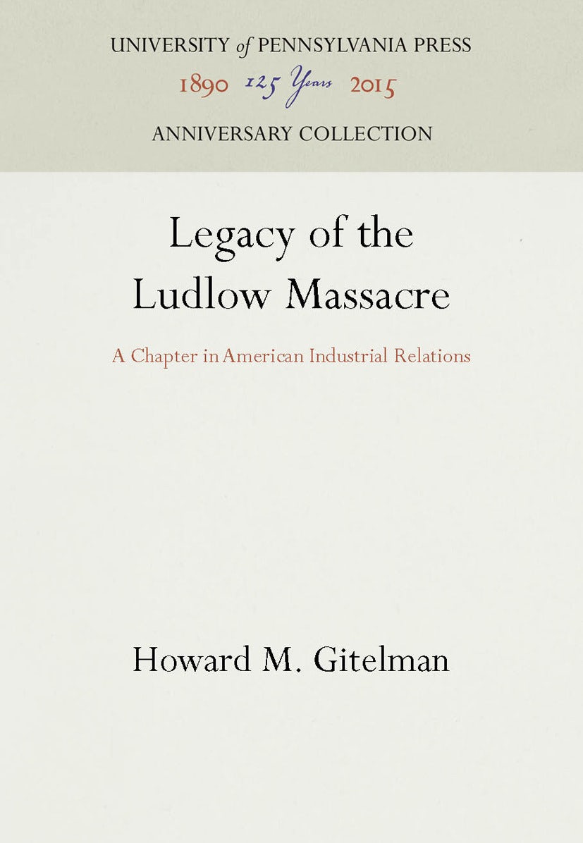 Book cover image for Legacy of the Ludlow Massacre ISBN: 9781512801903