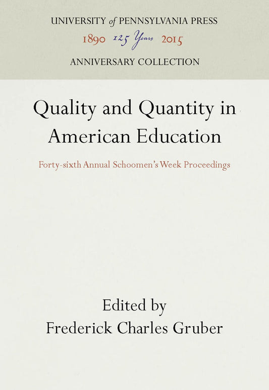 Quality and Quantity in American Education