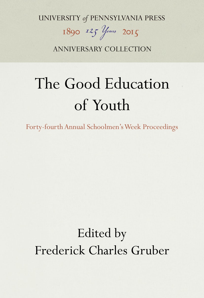 Book cover image for The Good Education of Youth ISBN: 9781512802177