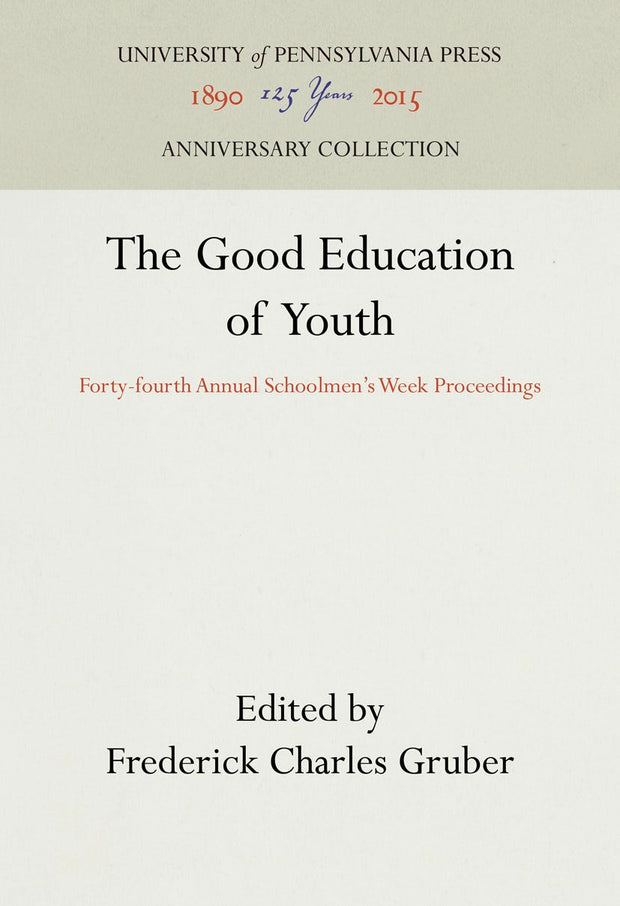 Cover image for The Good Education of Youth, isbn: 9781512802177