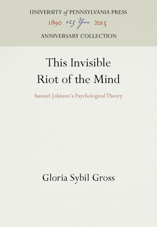 This Invisible Riot of the Mind