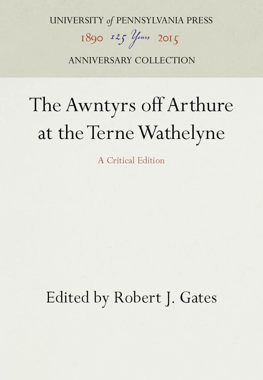 The Awntyrs off Arthure at the Terne Wathelyne