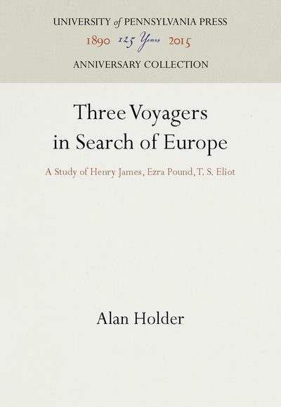 Cover image for Three Voyagers in Search of Europe, isbn: 9781512802382