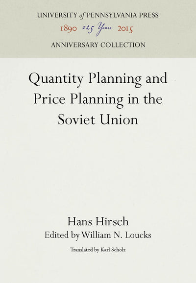 Cover image for Quantity Planning and Price Planning in the Soviet Union, isbn: 9781512802504