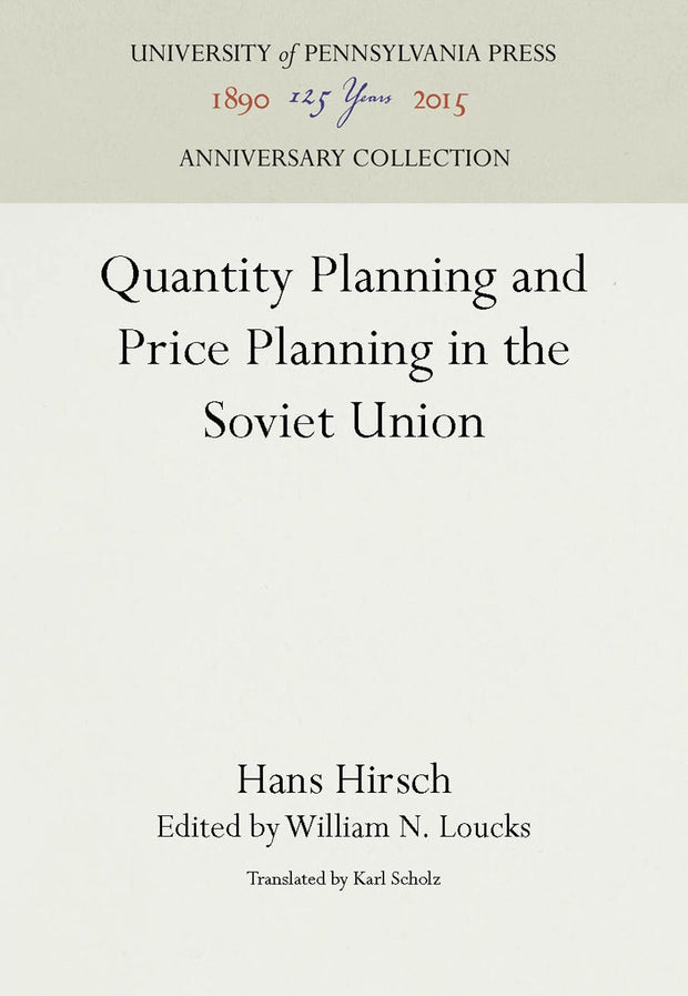 Cover image for Quantity Planning and Price Planning in the Soviet Union, isbn: 9781512802504