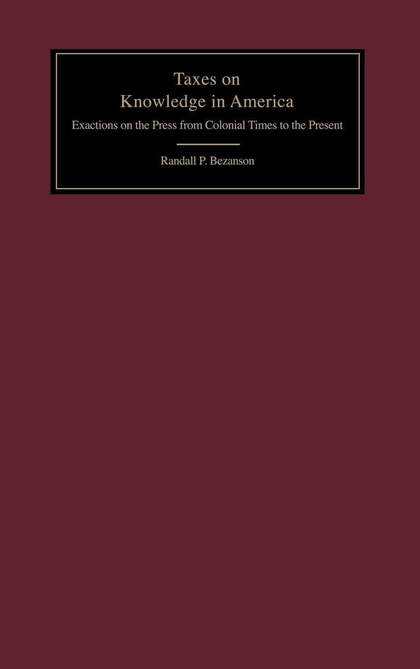 Book cover image for Taxes on Knowledge in America ISBN: 9781512802795
