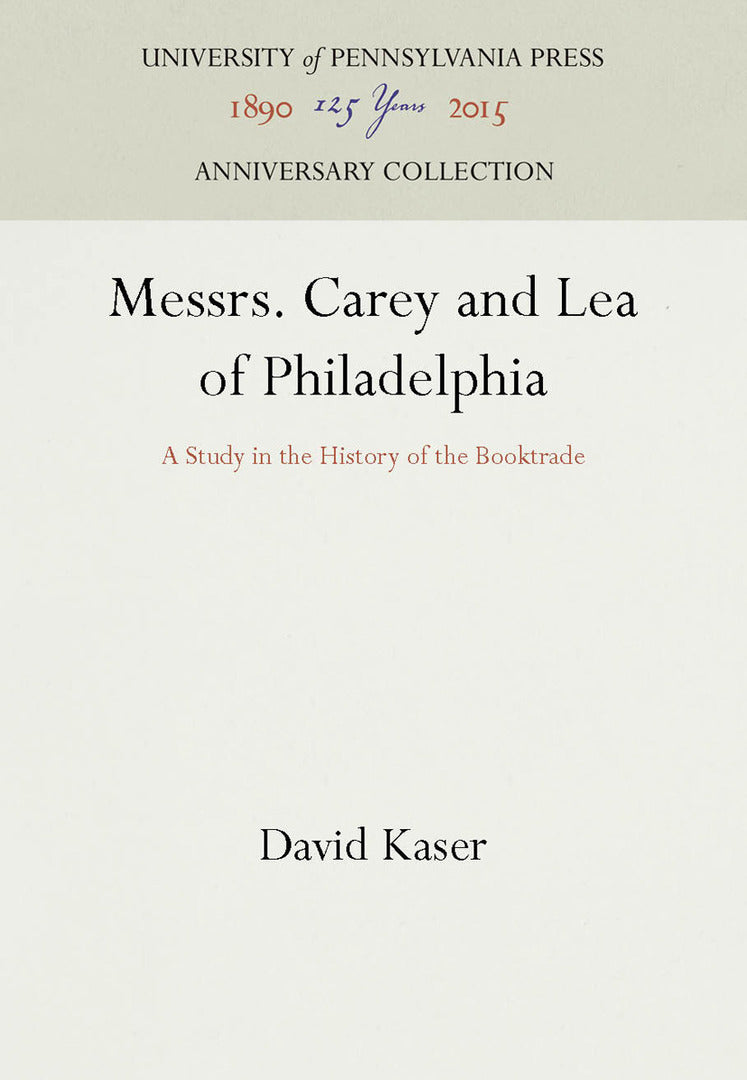 Cover image for Messrs. Carey and Lea of Philadelphia ISBN 9781512803112