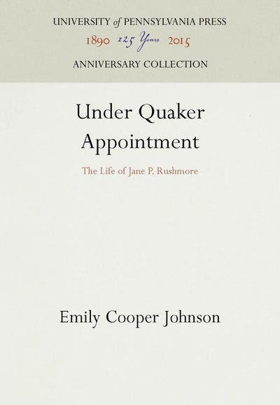 Cover image for Under Quaker Appointment, isbn: 9781512803242