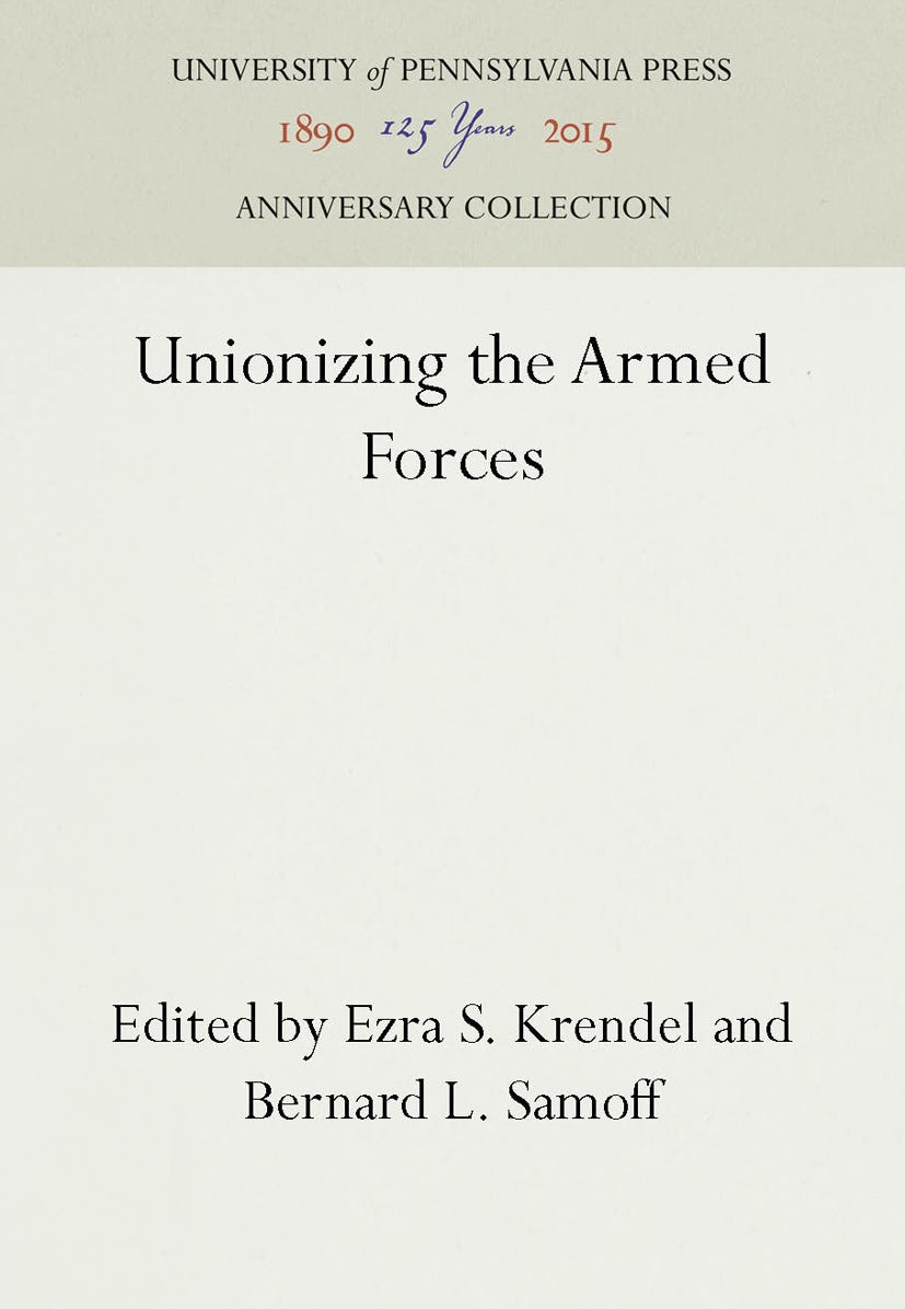 Book cover image for Unionizing the Armed Forces ISBN: 9781512803280