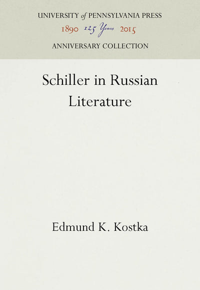 Cover image for Schiller in Russian Literature, isbn: 9781512803396