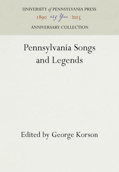 Cover image for Pennsylvainia Songs and Legends, isbn: 9781512803419