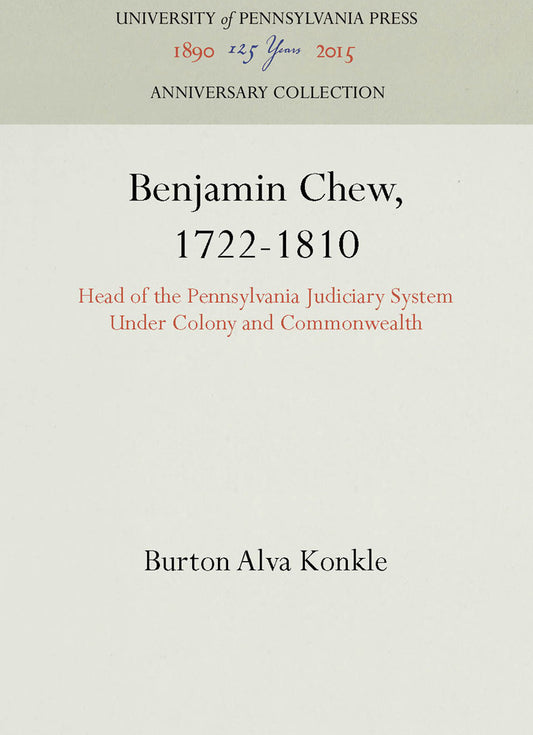 Benjamin Chew, 1722-1810